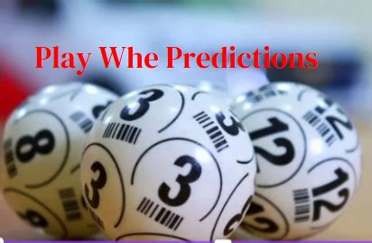 play whe prediction|play whe prediction for today.